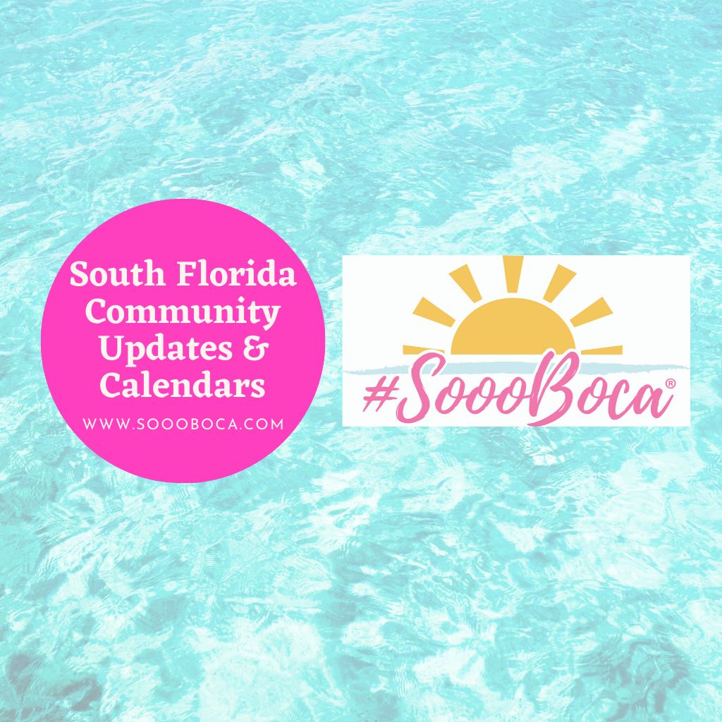 Community Calendars #SoooBoca A Boca Raton Lifestyle Guide