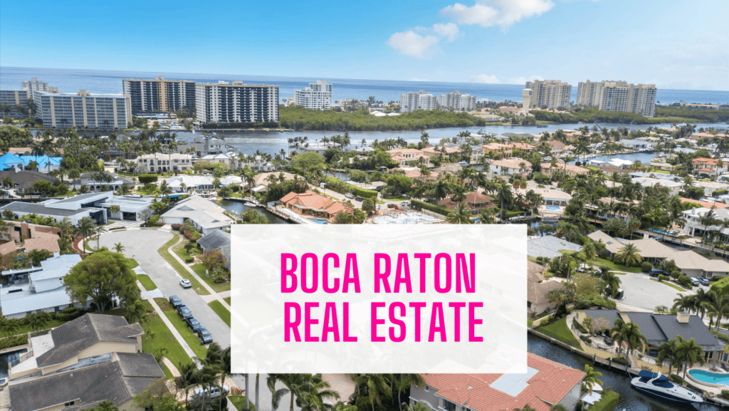 Boca Raton Real Estate